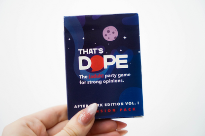 That's Dope: After Dark Edition