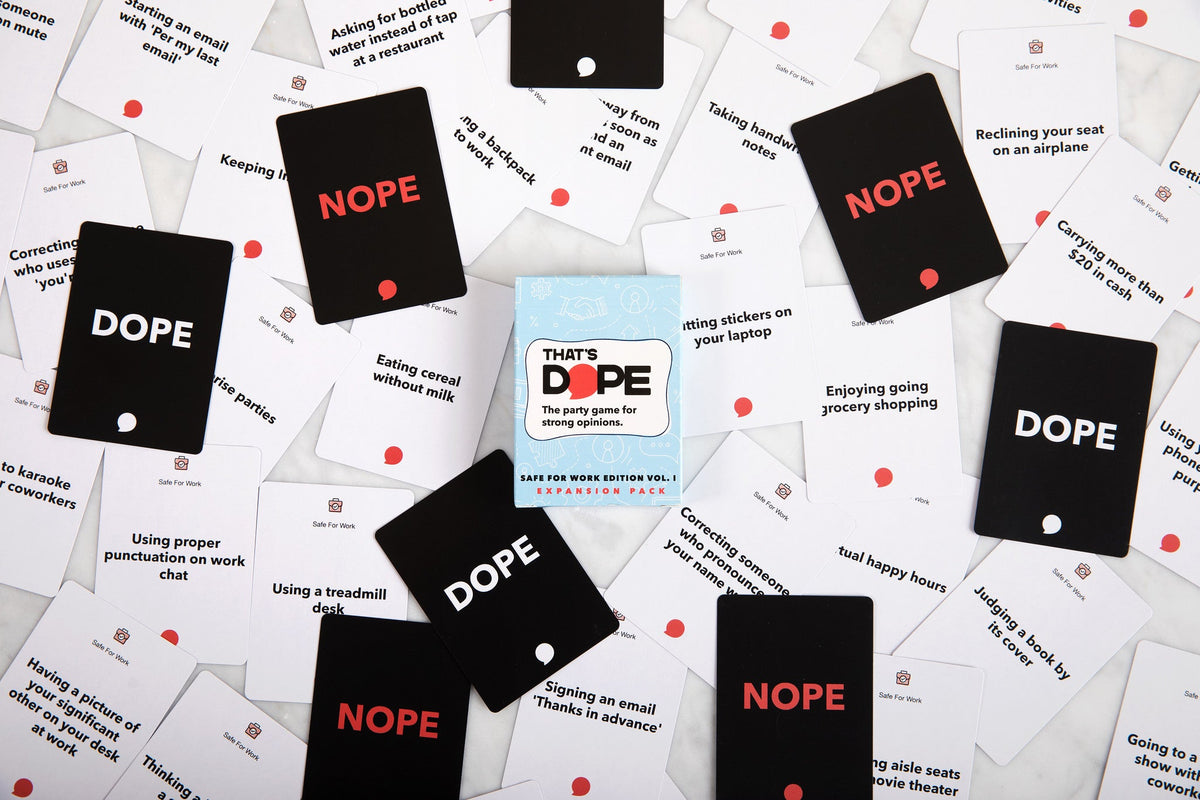 That's Dope: Safe For Work Edition
