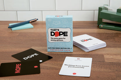 That's Dope: Safe For Work Edition